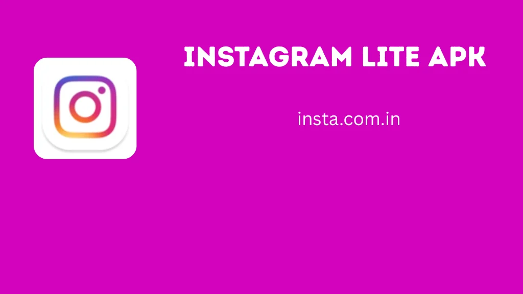 Instagram Lite APK Download Latest Version 2026